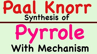 Paal knorr synthesis of pyrrol with Mechanism  Very Easy Method [upl. by Esined]