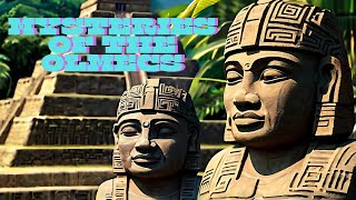 Unveiling the Mysteries of the Olmecs Mesoamericas Trailblazers [upl. by Scharf]