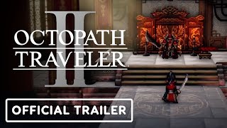 Octopath Traveler II  Official Launch Celebration Trailer [upl. by Ocer]