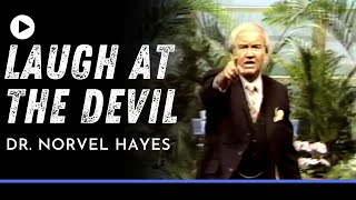 Laugh at the Devil  Dr Norvel Hayes Classic [upl. by Nodnol]