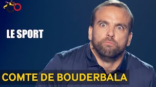 Le Comte de Bouderbala  Le sport [upl. by Hilde]