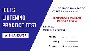 Temporary Patient Record Form IELTS Listening Actual Test  IELTS Listening practice Test 2024 [upl. by Latham97]