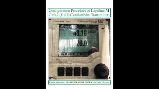 Configuration Procedure of Liquiline M CM42 EndressHauser Conductivity TransmitterAnalyzer [upl. by Neal]