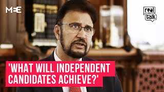 What will independent candidates achieve Labour candidate Afzal Khan  Real Talk [upl. by Sivek]