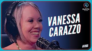 VANESSA CARAZZO  Papito Talks 088 [upl. by Euqinot]