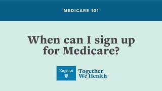 MEDICARE 101 When can I sign up for Medicare [upl. by Econah]