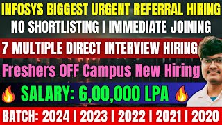 🔥Infosys Urgent Direct Referral Hiring  Immediate Joining  OFF Campus Drive 2024 2023 2022 Batch [upl. by Ellekcir]