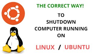 The Correct Way To Shutdown Computer Running On Linux  Ubuntu OS [upl. by Cybil]