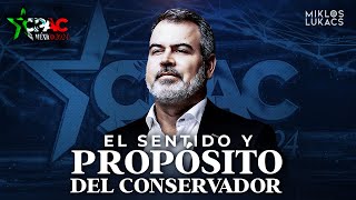 quotEL SENTIDO Y PROPÓSITO DEL CONSERVADORquot  PONENCIA EN CPAC MÉXICO 2024 🇲🇽  MIKLOS LUKACS [upl. by Llenram]