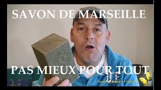 Le Savon de Marseille la santé le corps le ménage il ny a pas mieux et très grosse économie [upl. by Quince]