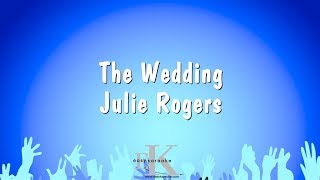 The Wedding  Julie Rogers Karaoke Version [upl. by Gamal]