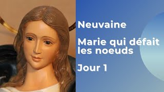 Neuvaine à Marie qui défait les noeuds Jour 1 [upl. by Jethro]