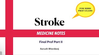 Stroke amp Stroke Localisation  CNS Medicine Notes for MBBS Prof exams  Final Year [upl. by Atiuqram]