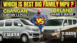 FORELAND SAFARI 15 11 SEATER Vs CHANGAN KARVAN 12 7 SEATER  BEST FAMILY MPV [upl. by Lyssa]