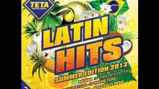 Latin Hits  Summer Edition 2012 Part 1 of 2 [upl. by Matteo]