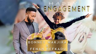 የጋብቻ ጥያቄ  At the end Fenan Befikadu Engage with Bonney Wakjira [upl. by Rafaellle]