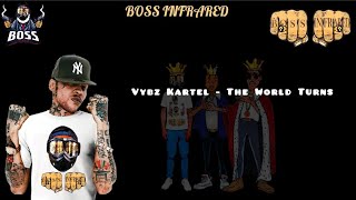 Vybz Kartel  The World Turns [upl. by Ugo366]