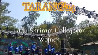 DANCE PERFORMANCE TARANG24 COLLEGE FEST LADY SHRIRAM COLLEGE FOR WOMEN dance collegefest lsr [upl. by Ennaihs]