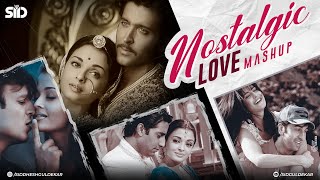 Nostalgic Love Mashup  Sid Guldekar  Best Romantic Songs  Ay Hairate  JashnEBahara  Aishwarya [upl. by Kellene]