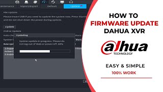 How to Upgrade FIRMWARE Dahua DVR [upl. by Eldoree]