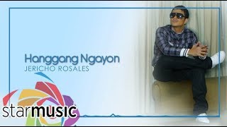 Hanggang Ngayon  Jericho Rosales Lyrics  Change [upl. by Dhu]