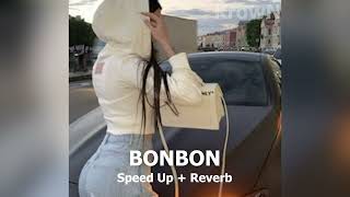 Era Istrefi  Bonbon English VersionSpeed Up  Reverb [upl. by Deer]