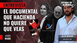 El documental que Hacienda no quiere que veas con Javier Negre y Alejo Moreno [upl. by Leahkim]