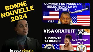 DV LOTTERY que faire pour être sélectionner cette année  augmente ta chance [upl. by Laemaj]