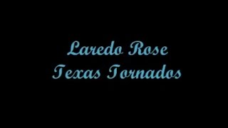 Laredo Rose  Texas Tornados Lyrics  Letra [upl. by Ahsyekal787]