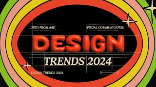 9 HUGE Graphic Design Trends 2024 🎉 [upl. by Arocet]