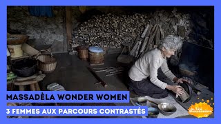 Massadèla Wonder Women Trois femmes aux parcours contrastés [upl. by Nabroc635]