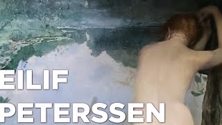 Eilif Peterssen A Collection of 43 Paintings [upl. by Zephan]