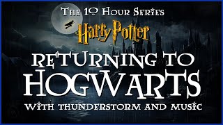 Returning To Hogwarts wThunder Rain amp Music  Harry Potter  SleepStudyingRelaxing 10 HoursHD [upl. by Pinter10]