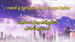 KehlaniGangsta lyrics amp arabic SUB [upl. by Alyehc54]