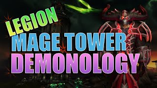 Legion Timewalking Mage Tower Demonology [upl. by Onitsuj]