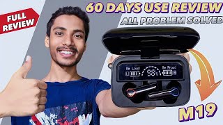 M19 TWS Wireless Erabuds After 2 Months Use Review  M19 All Problem Solved💯  Tech Bunch [upl. by Trish]