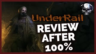 UnderRail  Review After 100 [upl. by Booker]