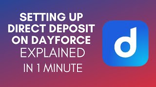 How To Set Up Direct Deposit On Dayforce 2024 [upl. by Aiker]