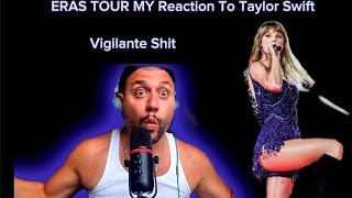 Taylor Swift Reaction ERAs Tour Vigilante Shit taylorswift erastour swiftie [upl. by Iht285]