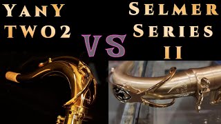 Selmer Series II vs Yanagisawa TWO2 [upl. by Norabal]