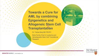 Towards a Cure for Acute Myeloid Leukemia by combining Epigenetics and Stem Cell Transplantation [upl. by Nirad424]