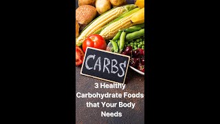 3 Healthy Carbohydrate Foods that Your Body Needs shorts [upl. by Nissie]