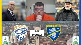 AVVERSARI IN CERCA DI VITTORIA BRESCIA IN CERCA DI CONTINUITA PRE PARTITA BRESCIAFROSINONE [upl. by Stephannie]