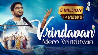 Vrindavan Mero Vrindavan Live Kirtan  Krishna Bhajan  वृंदावन मेरो वृंदावन [upl. by Ennirok]