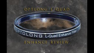 Optolong L Quad Enhance Filter Review [upl. by Nimsaj]