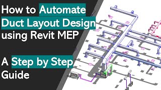 How to Automate Duct Layout Design using Revit MEP  A Step by Step Guide [upl. by Adnilim]