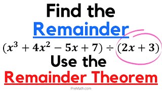 How to Find the Remainder of a Polynomial  When Divisor has a Leading Coefficient other than ONE [upl. by Hoyt]