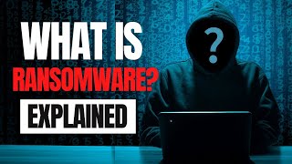 Should you worry about ransomware attacks Explained [upl. by Mosora92]