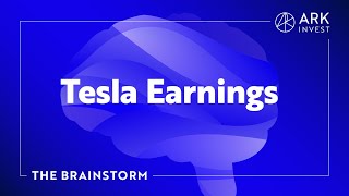 Tesla Earnings  The Brainstorm EP 33 [upl. by Greenlee]