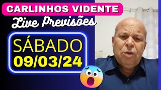 CARLINHOS VIDENTE PREVISÕES SÁBADO 090324 🙏 FIM DO FUTEBOL BRASILEIRO ROBINHO PRESO E [upl. by Oly737]